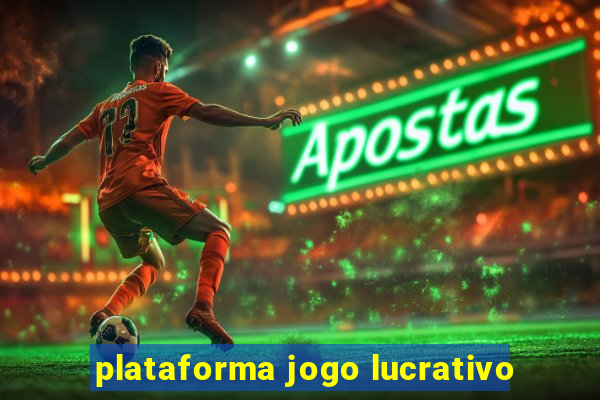 plataforma jogo lucrativo